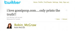Robin McGraw LOVES GossipCop.com