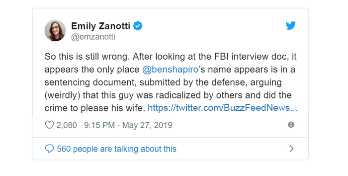 So this is still wrong. After looking at the FBI interview doc, it appears the only place @benshapiro's name appears is in a sentencing document, submitted by the defense, arguing (weirdly) that this guy was radicalized by others and did the crime to please his wife.