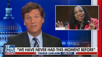 Tucker Carlson talks about Ketanji Brown Jackson