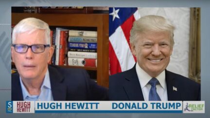 Hugh Hewitt and Trump