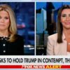 Trump Lawyer Alina Habba Confronted By Fox's Martha MacCallum Over Trump Falling Asleep In Court 'Both Days'