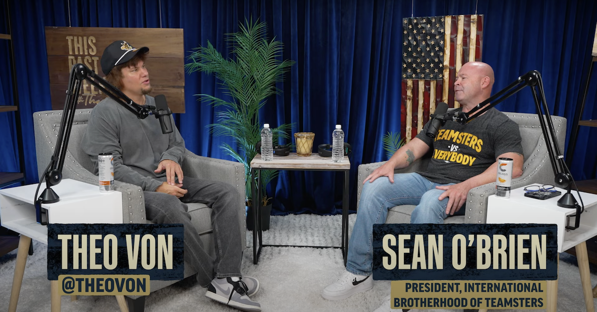 Teamsters Union Head Tells Theo Von Democrats ‘F*cked Us Over for the Last 40 Years’