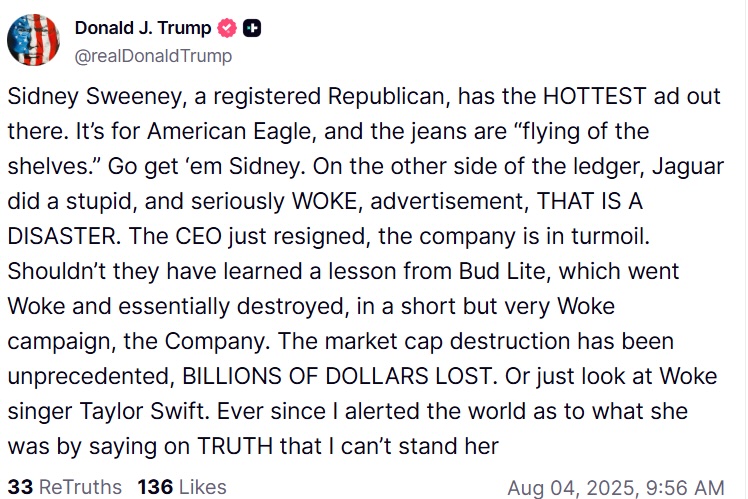 Trump Praises Sidney Sweeney Ad Bashes Taylor Swift Trump Praises Sidney Sweeney Ad Bashes Taylor Swift